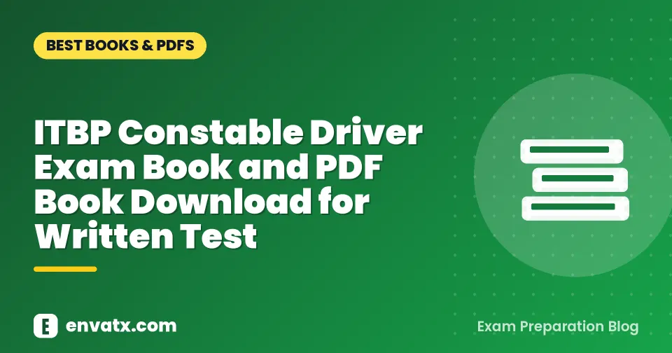 ITBP Constable Driver Exam Book and PDF Book Download for Written Test