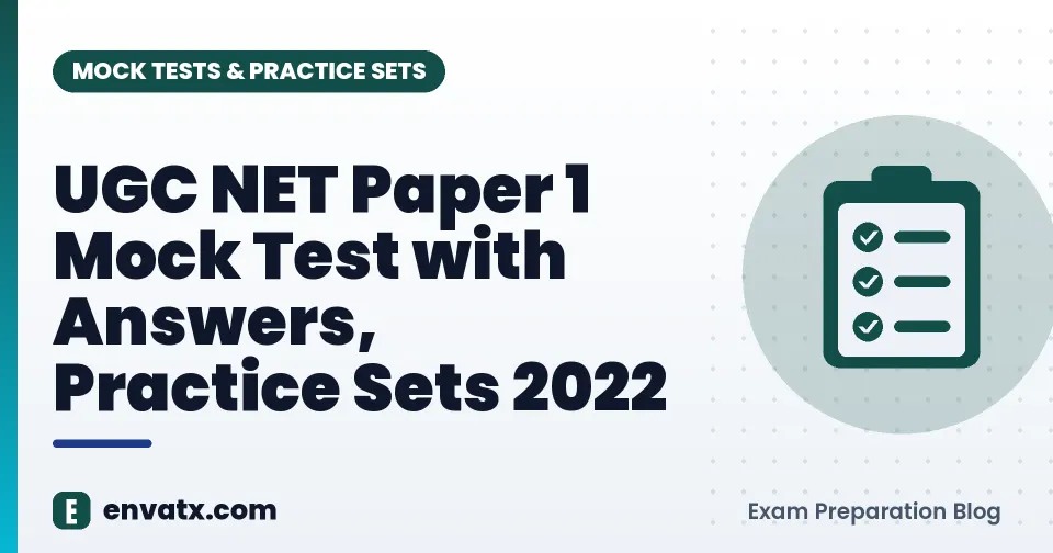 UGC NET Paper 1 Mock Test with Answers, Practice Sets 2022