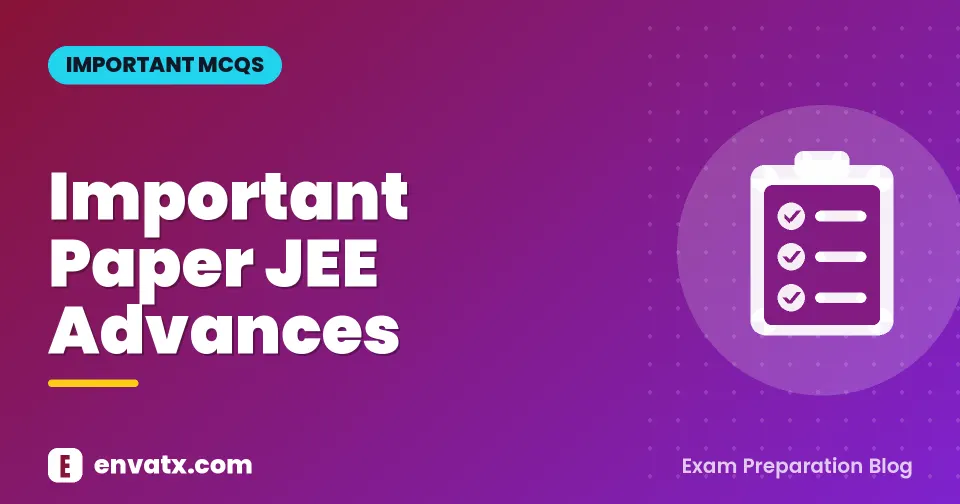 Important Paper JEE Advances
