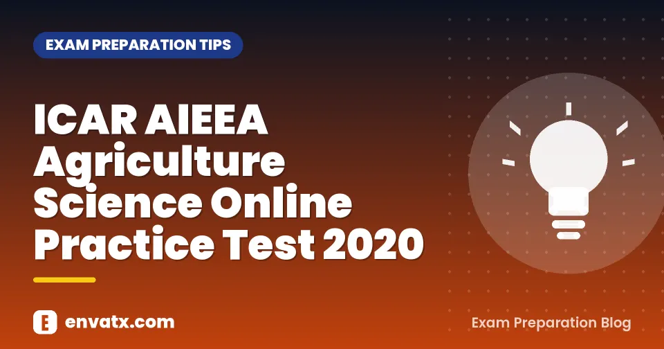 ICAR AIEEA Agriculture Science Online Practice Test 2020