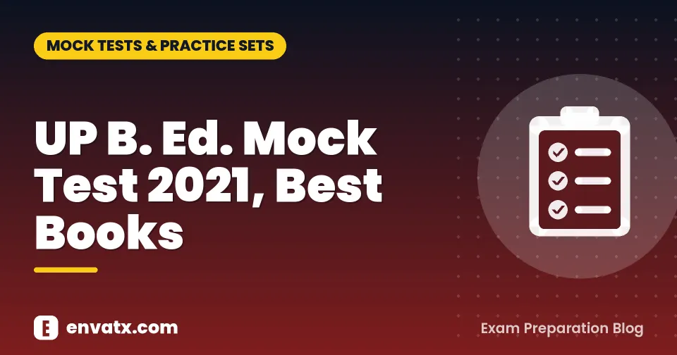 UP B. Ed. Mock Test 2021, Best Books