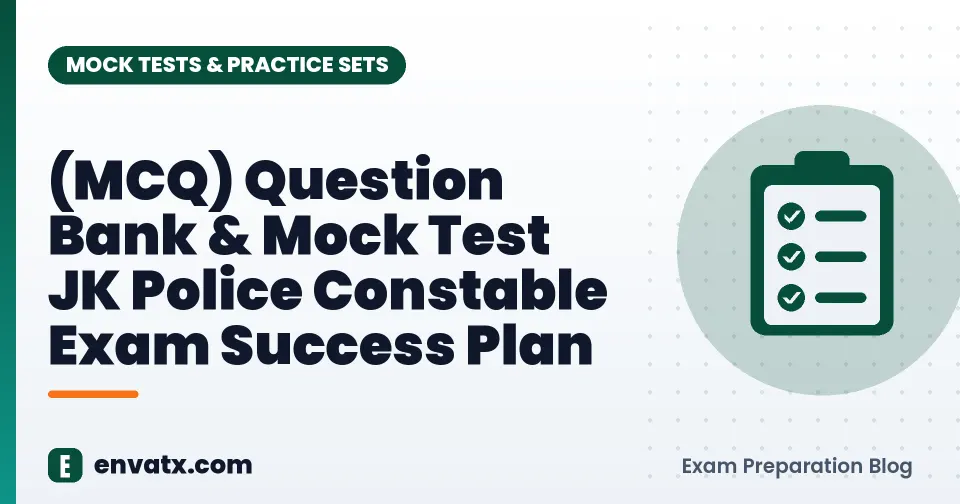 (MCQ) Question Bank & Mock Test JK Police Constable Exam Success Plan