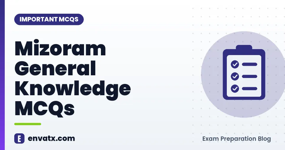 Mizoram General Knowledge MCQs
