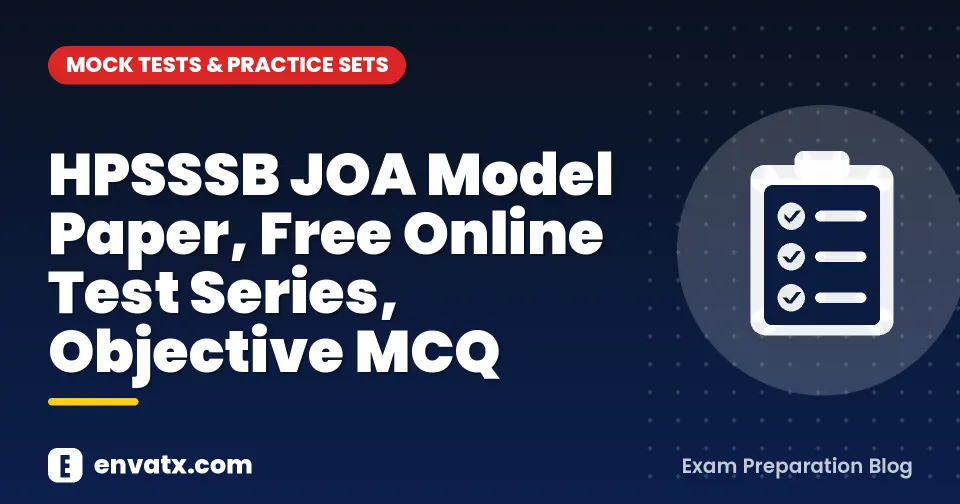 HPSSSB JOA Model Paper, Free Online Test Series, Objective MCQ