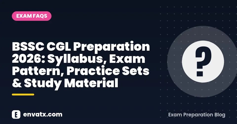 BSSC CGL Preparation 2026: Syllabus, Exam Pattern, Practice Sets & Study Material