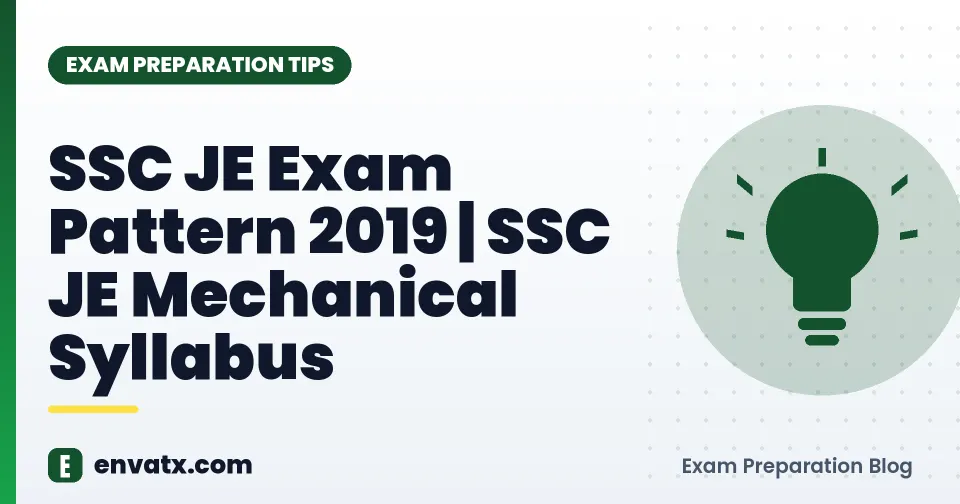 SSC JE Exam Pattern 2019 | SSC JE Mechanical Syllabus