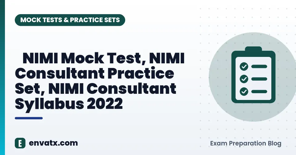 NIMI Mock Test, NIMI Consultant Practice Set, NIMI Consultant Syllabus 2022