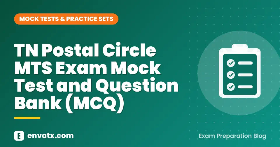 TN Postal Circle MTS Exam Mock Test and Question Bank (MCQ)