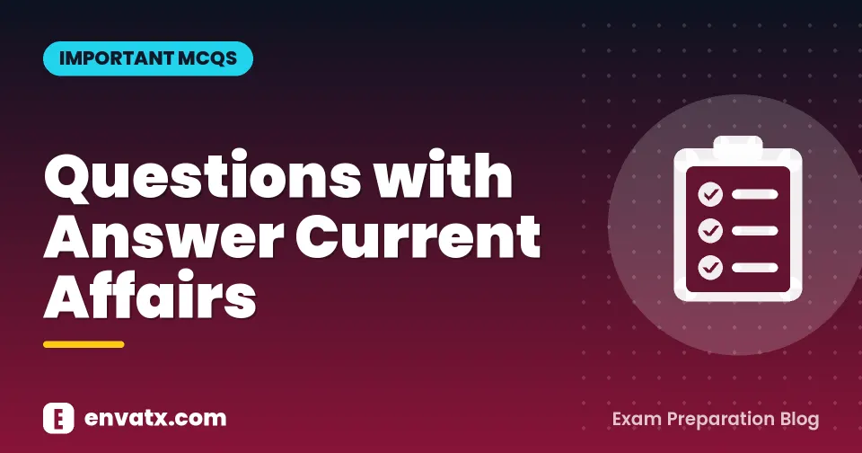 Questions with Answer Current Affairs