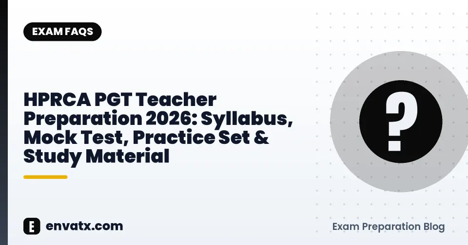 HPRCA PGT Teacher Preparation 2026: Syllabus, Mock Test, Practice Set & Study Material