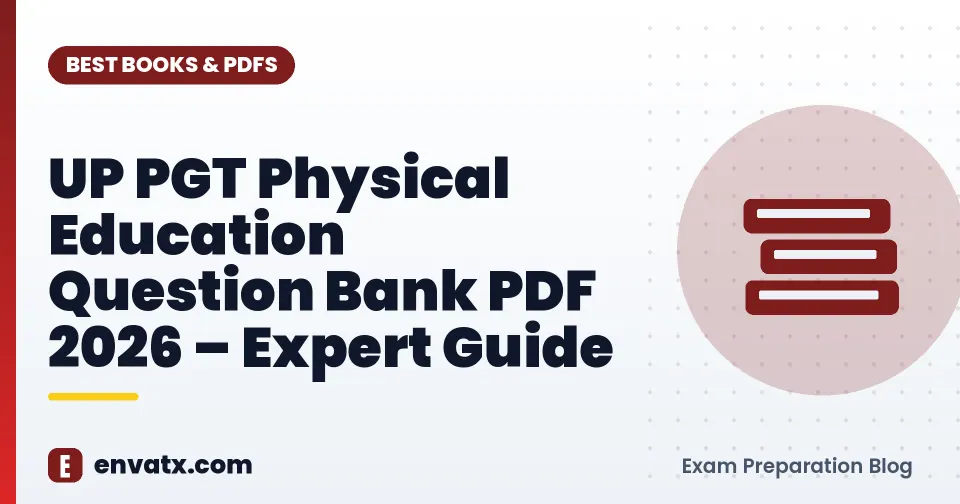 UP PGT Physical Education Question Bank PDF 2026 – Expert Guide