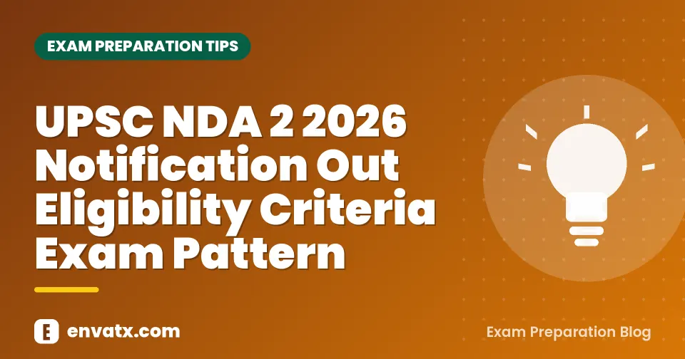 UPSC NDA 2 2026 Notification Out Eligibility Criteria Exam Pattern