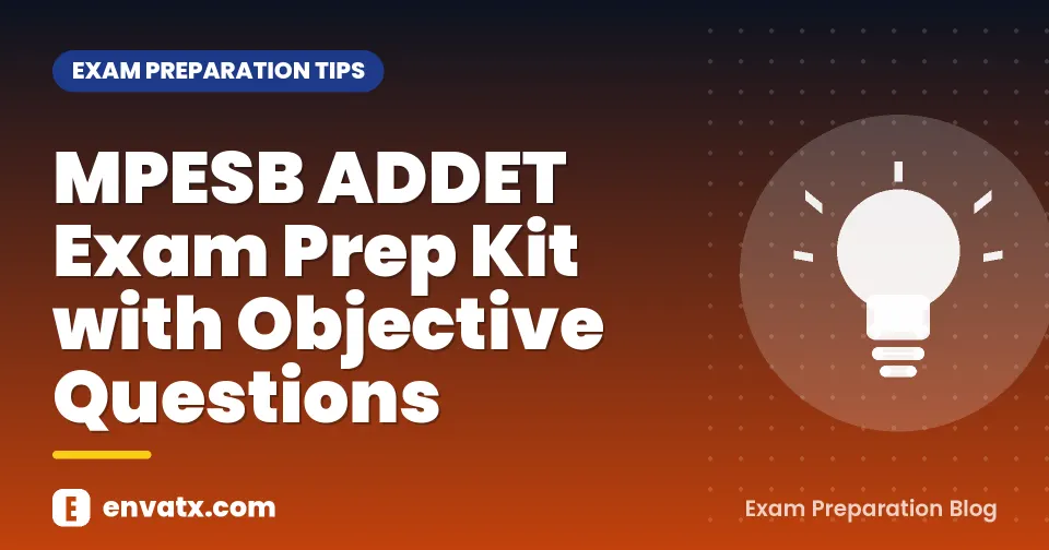 MPESB ADDET Exam Prep Kit with Objective Questions