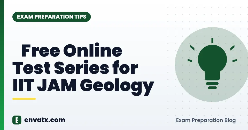​Free Online Test Series for IIT JAM Geology