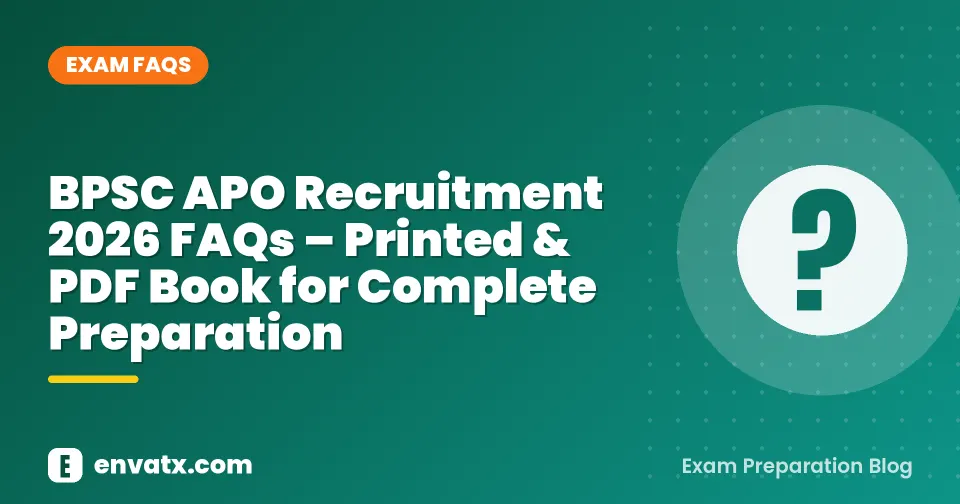 BPSC APO Recruitment 2026 FAQs – Printed & PDF Book for Complete Preparation