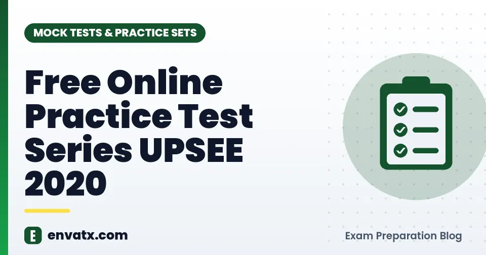 Free Online Practice Test Series UPSEE 2020