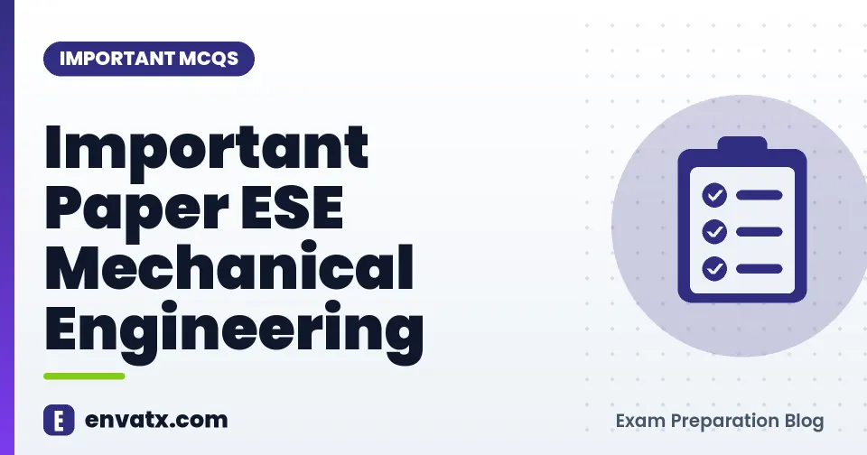 Important Paper ESE Mechanical Engineering