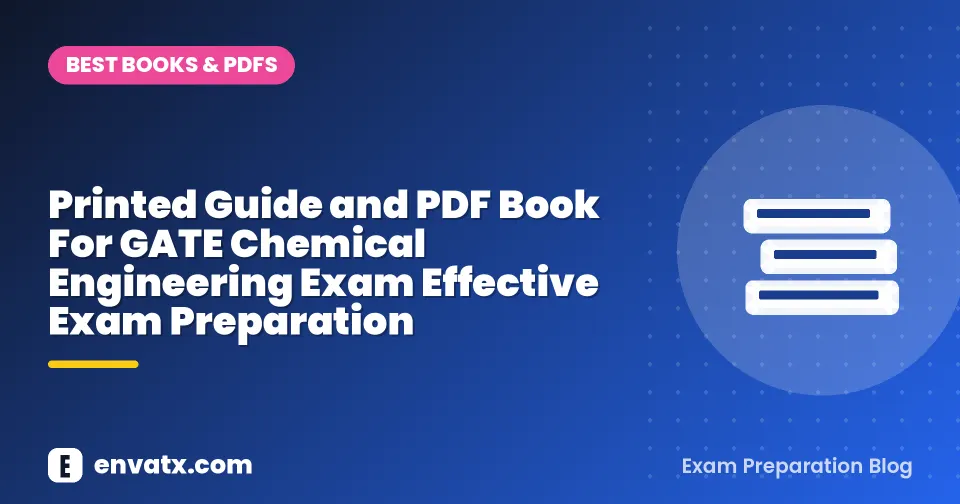 Printed Guide and PDF Book For GATE Chemical Engineering Exam Effective Exam Preparation