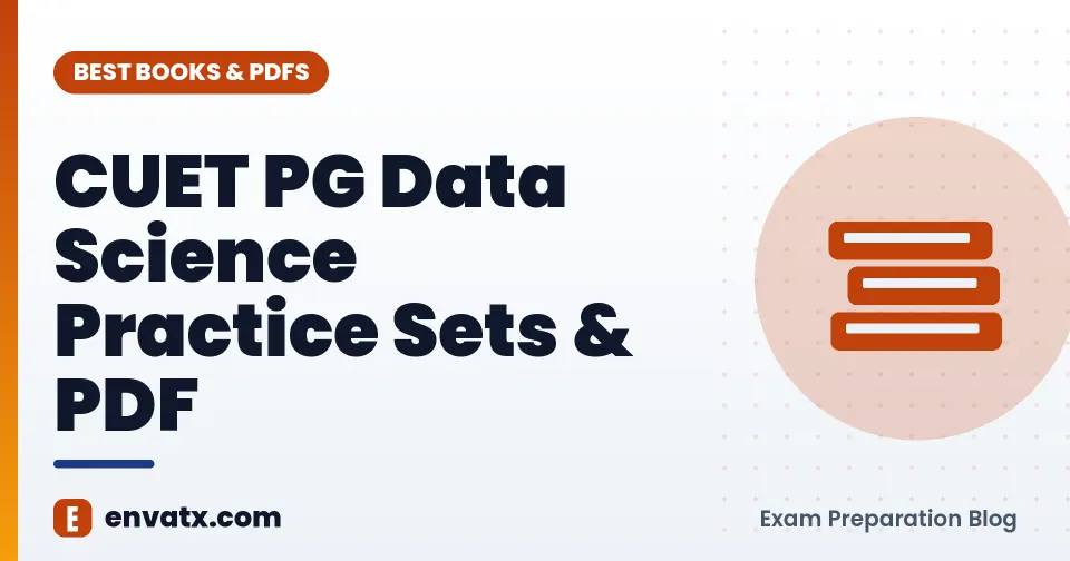 CUET PG Data Science Practice Sets & PDF