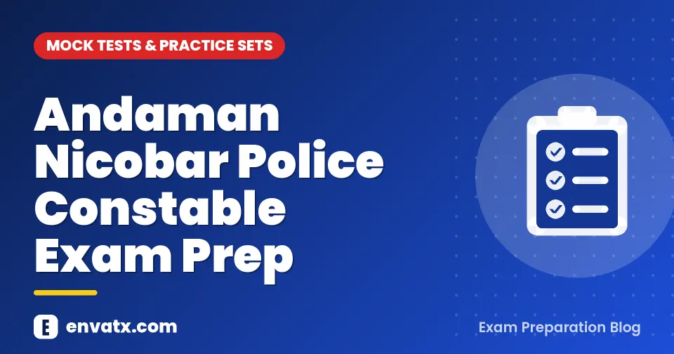 Andaman Nicobar Police Constable Exam Prep