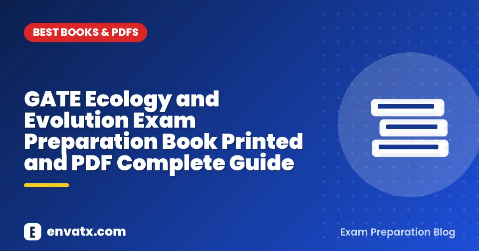 GATE Ecology and Evolution Exam Preparation Book Printed and PDF Complete Guide