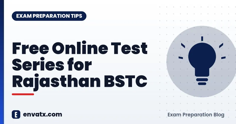Free Online Test Series for Rajasthan BSTC