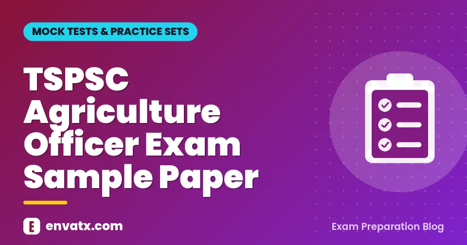 TSPSC Agriculture Officer Exam Sample Paper