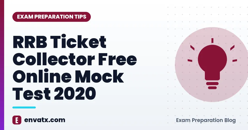 RRB Ticket Collector Free Online Mock Test 2020