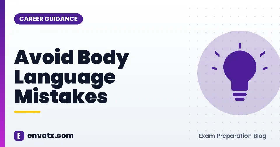 Avoid Body Language Mistakes