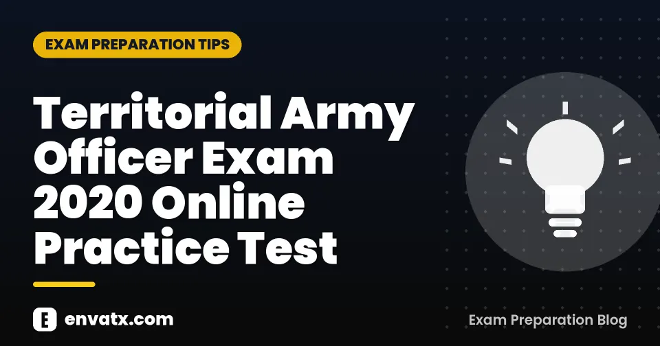 Territorial Army Officer Exam 2020 Online Practice Test
