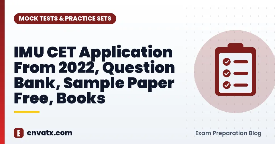 IMU CET Application From 2022, Question Bank, Sample Paper Free, Books