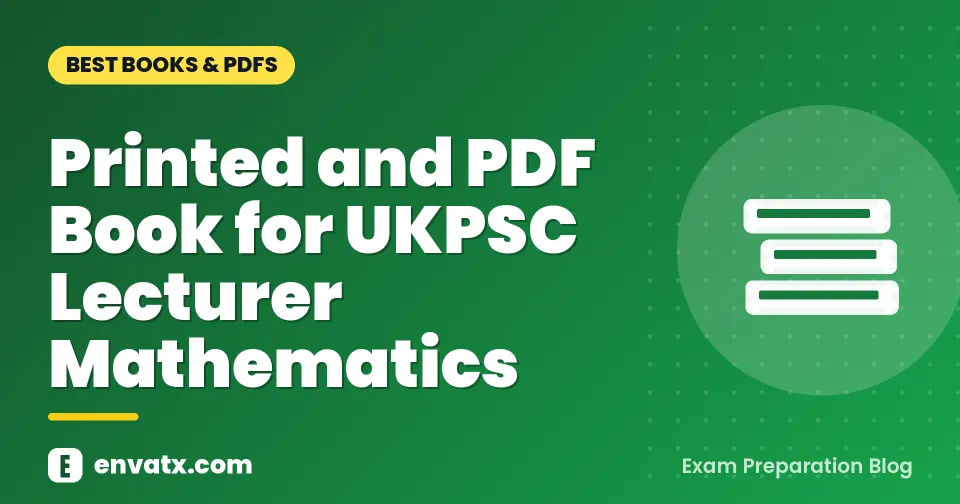 Printed and PDF Book for UKPSC Lecturer Mathematics