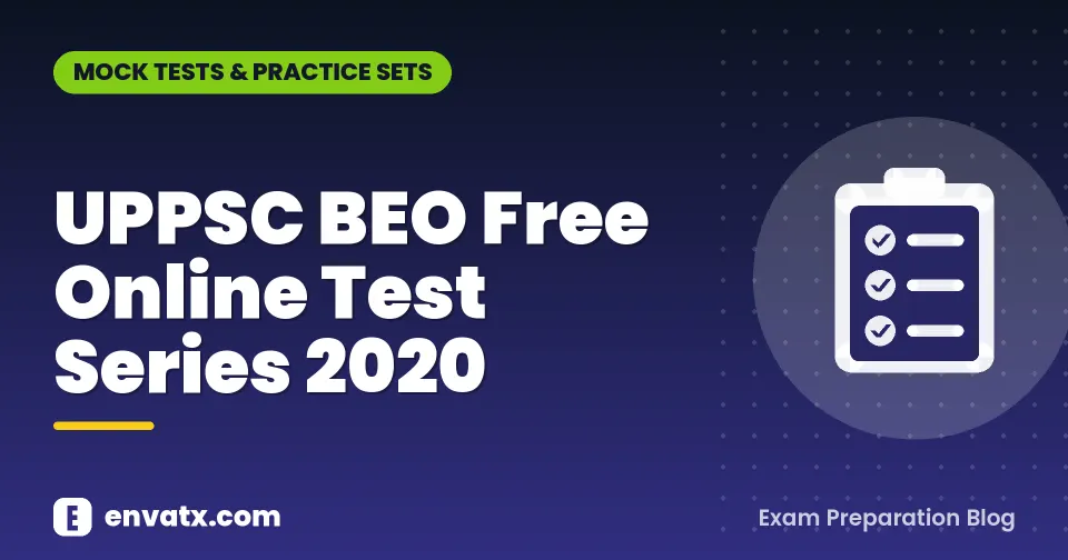UPPSC BEO Free Online Test Series 2020