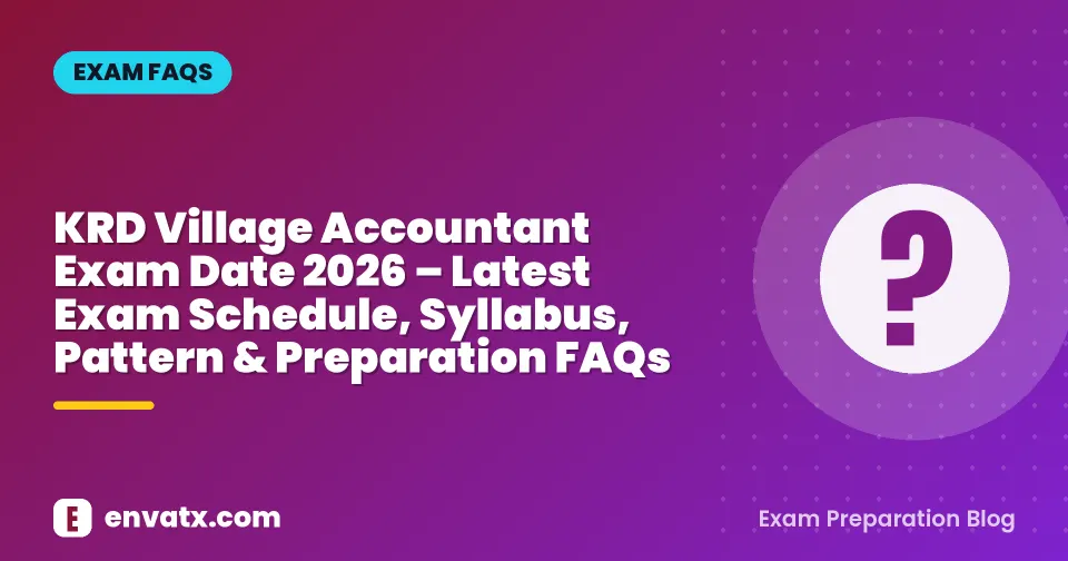 KRD Village Accountant Exam Date 2026 – Latest Exam Schedule, Syllabus, Pattern & Preparation FAQs