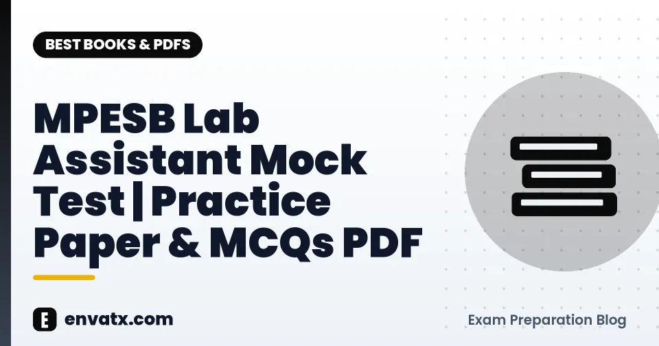 MPESB Lab Assistant Mock Test | Practice Paper & MCQs PDF