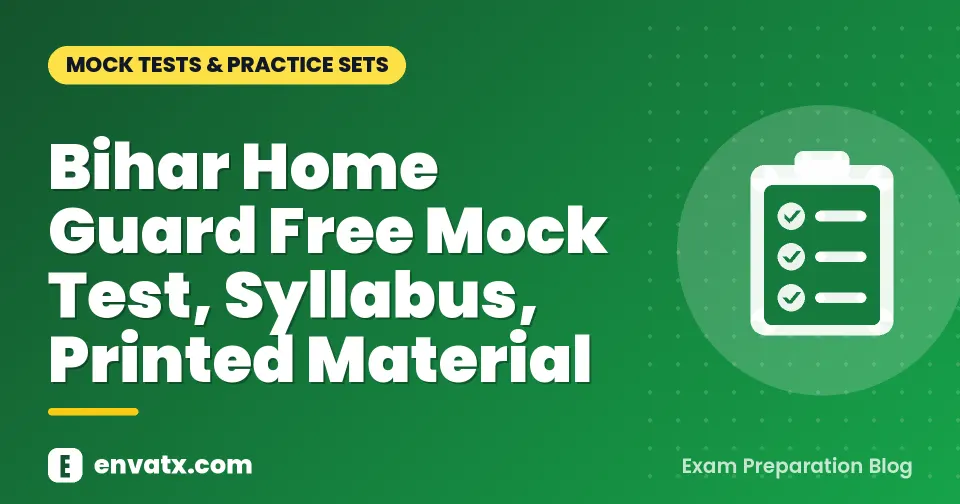 Bihar Home Guard Free Mock Test, Syllabus, Printed Material