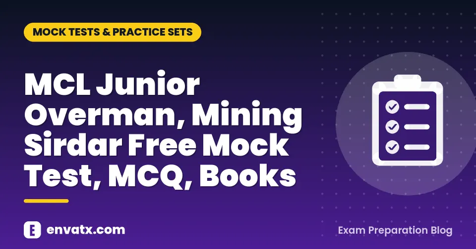 MCL Junior Overman, Mining Sirdar Free Mock Test, MCQ, Books