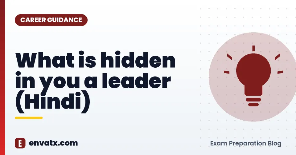 What is hidden in you a leader (Hindi)