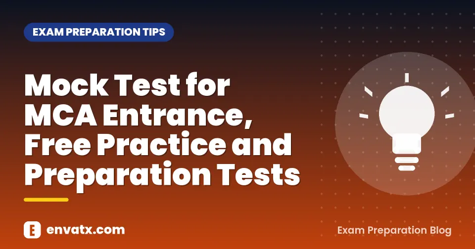 Mock Test for MCA Entrance, Free Practice and Preparation Tests