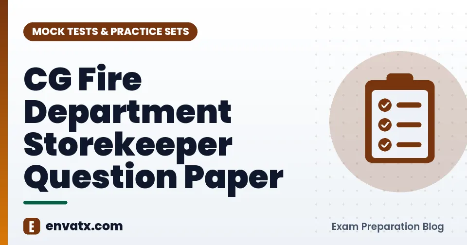 CG Fire Department Storekeeper Question Paper