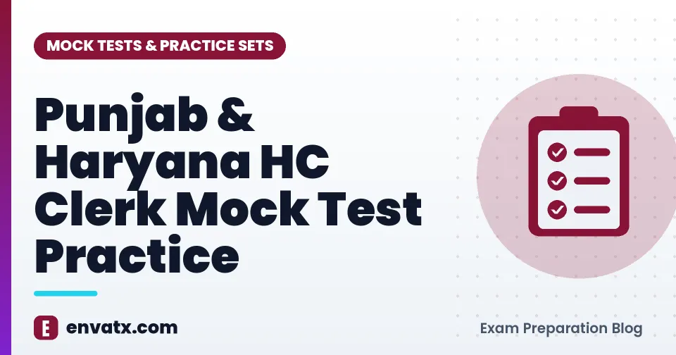 Punjab & Haryana HC Clerk Mock Test Practice