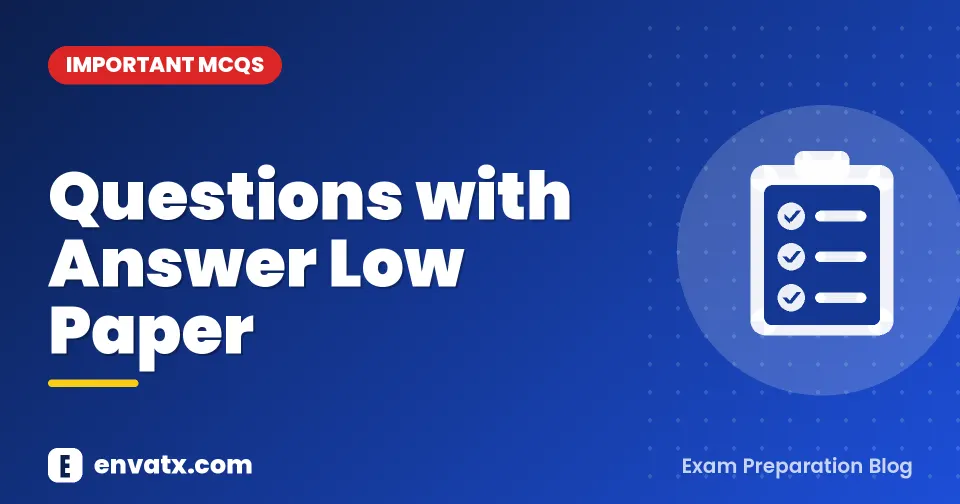 Questions with Answer Low Paper