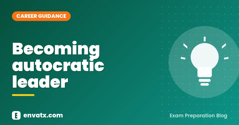 Becoming autocratic leader