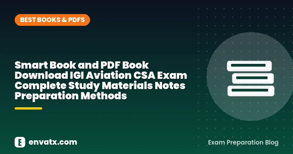 Smart Book and PDF Book Download IGI Aviation CSA Exam Complete Study Materials Notes Preparation Methods
