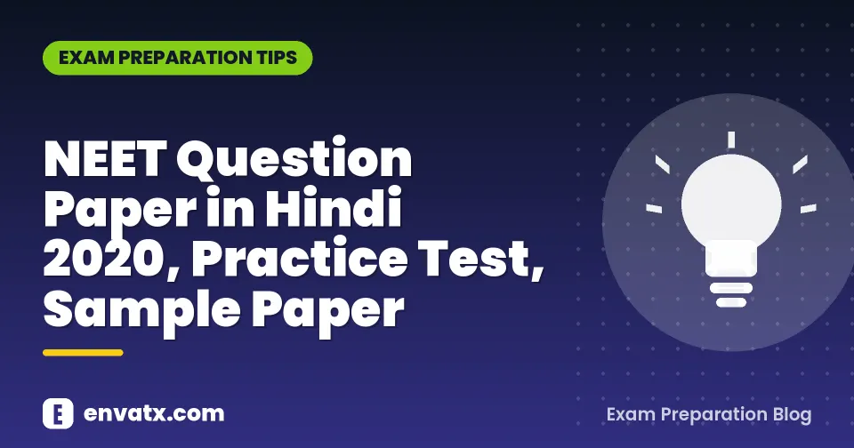 NEET Question Paper in Hindi 2020, Practice Test, Sample Paper