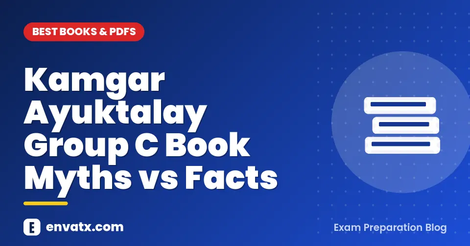 Kamgar Ayuktalay Group C Book Myths vs Facts