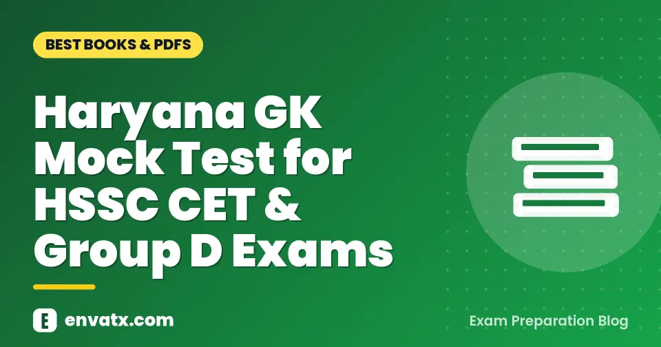 Haryana GK Mock Test for HSSC CET & Group D Exams