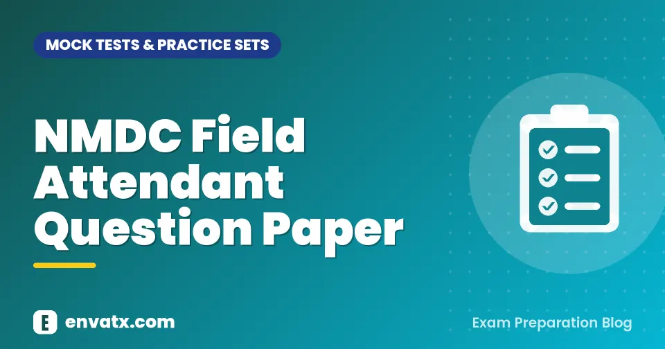 NMDC Field Attendant Question Paper