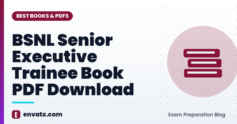 BSNL Senior Executive Trainee Book PDF Download