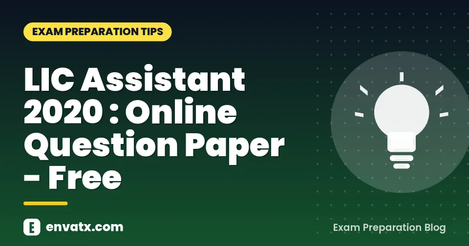LIC Assistant 2020 : Online Question Paper - Free